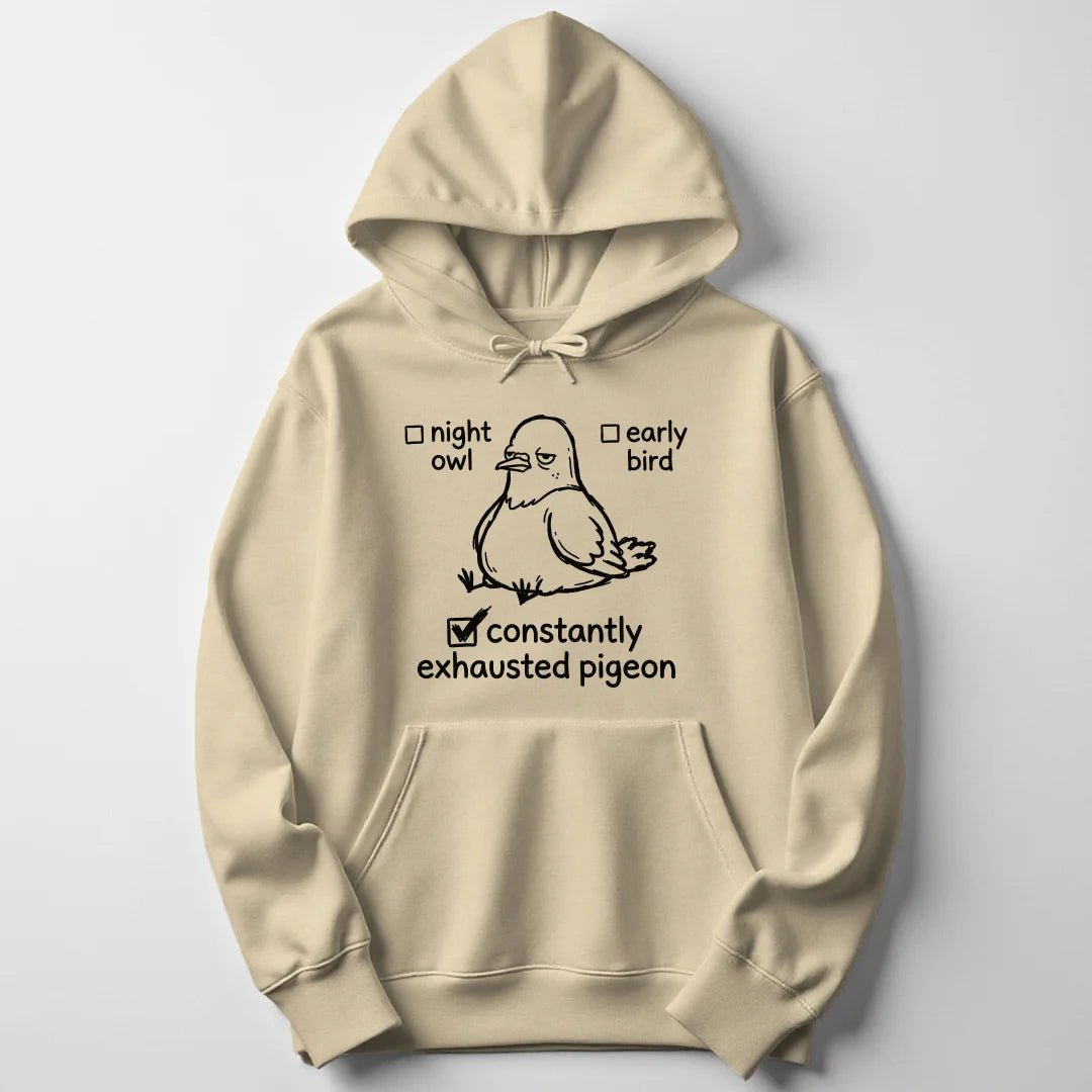 Exhausted Pigeon Unisex Hoodie - Wild Spirit