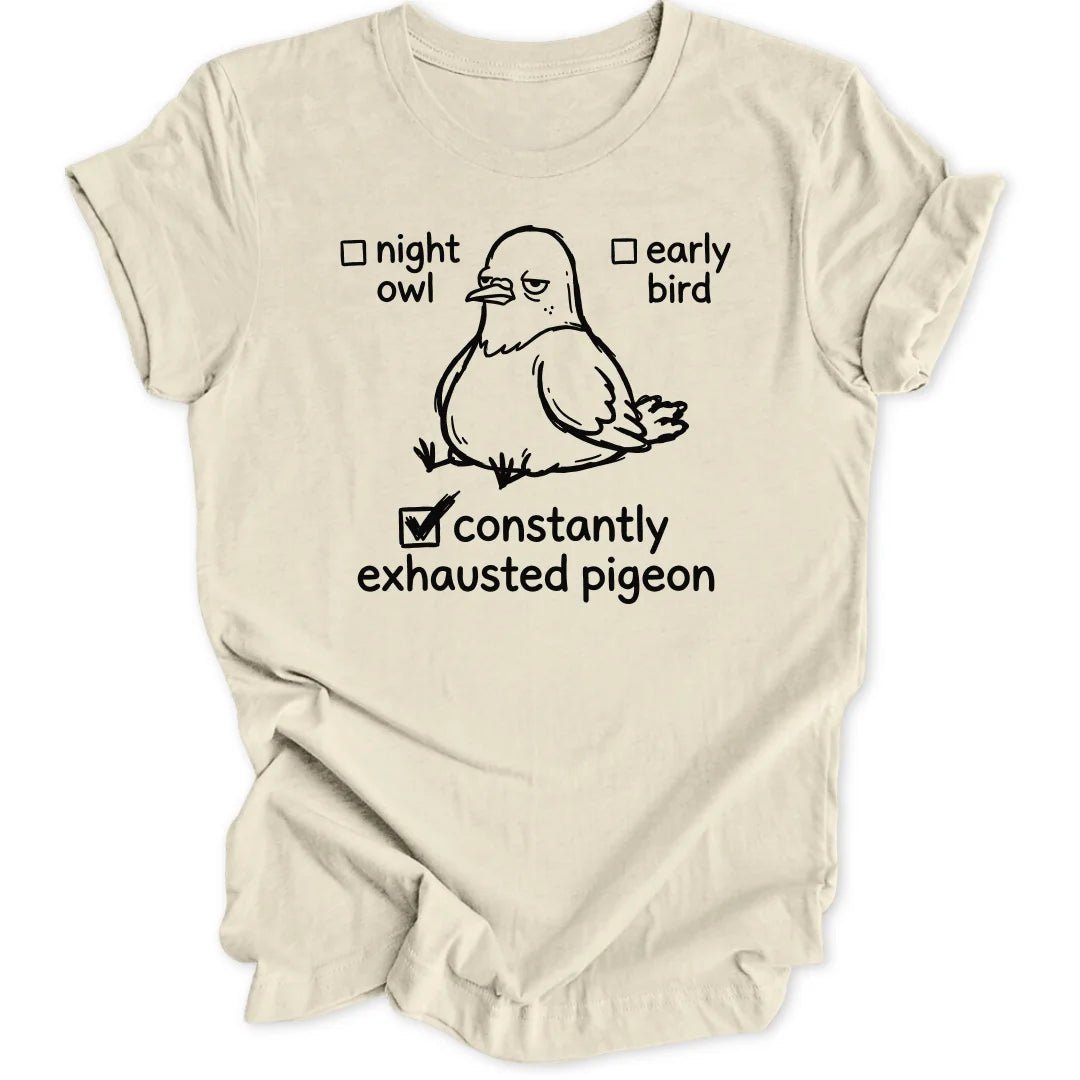 Exhausted Pigeon Unisex T-Shirt - Wild Spirit