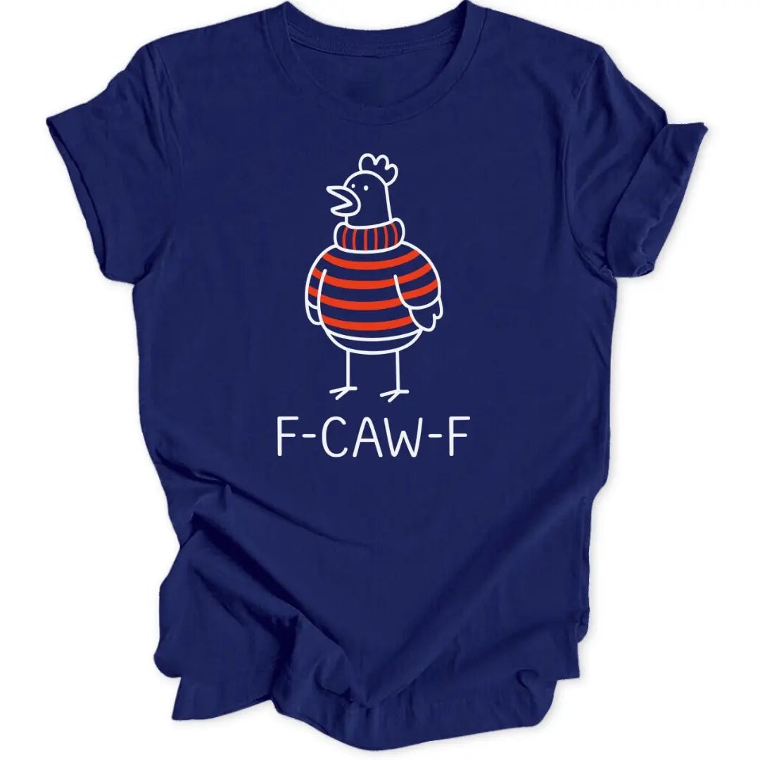 F - caw - f Chicken Unisex T-Shirt - Wild Spirit