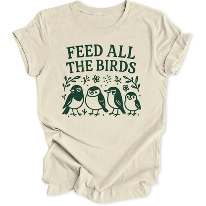 Feed The Birds Unisex T-Shirt - Wild Spirit