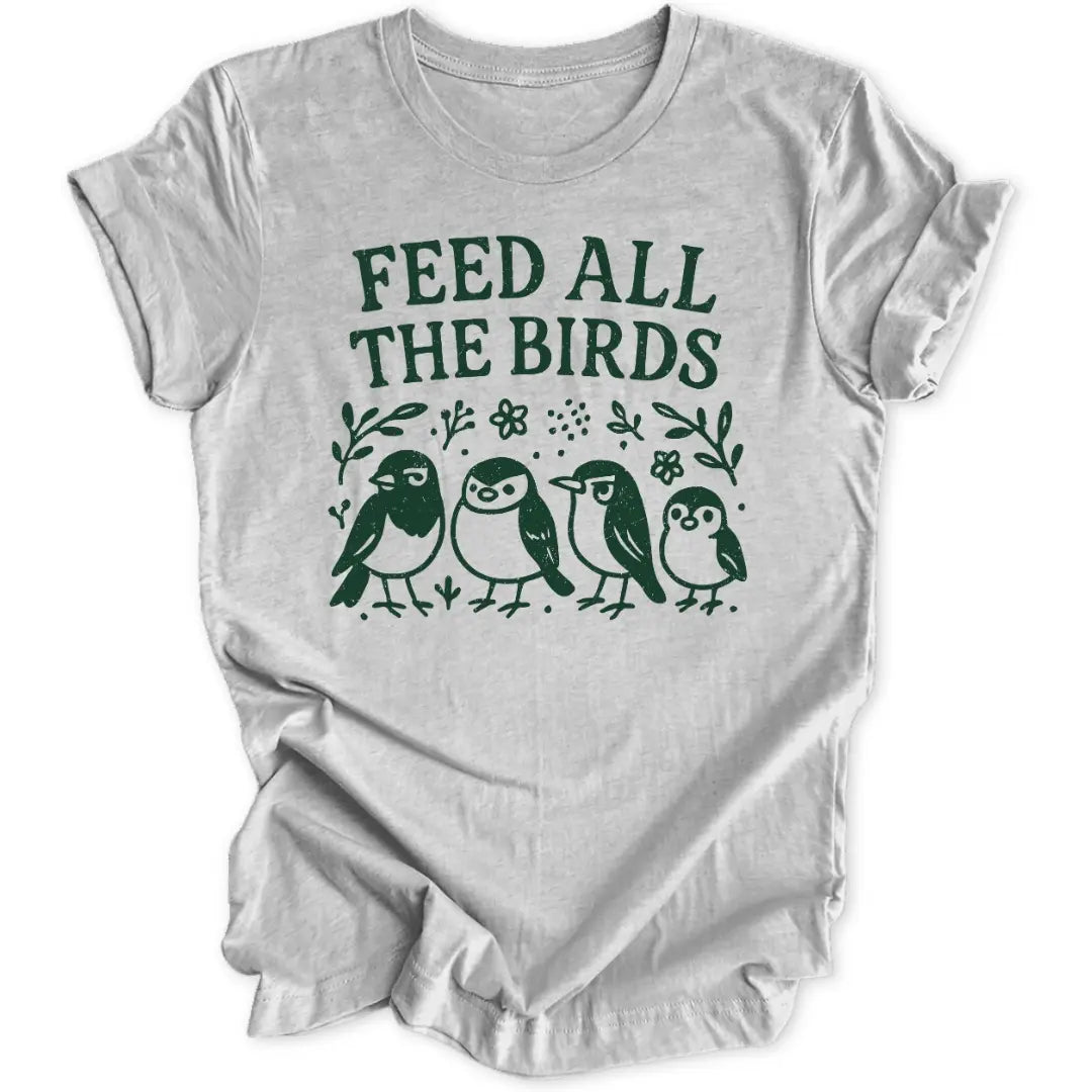 Feed The Birds Unisex T-Shirt - Wild Spirit