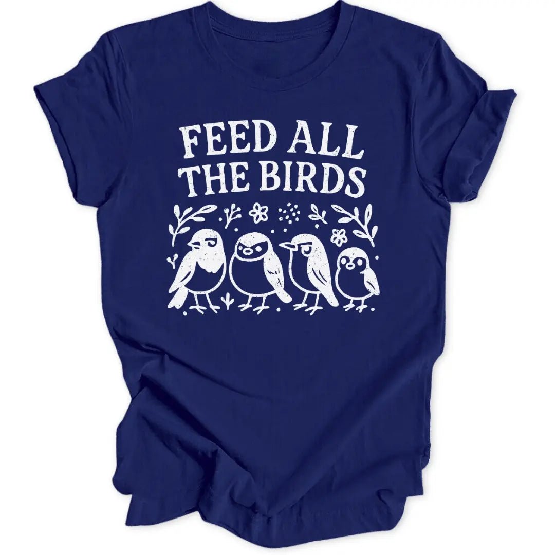 Feed The Birds Unisex T-Shirt - Wild Spirit