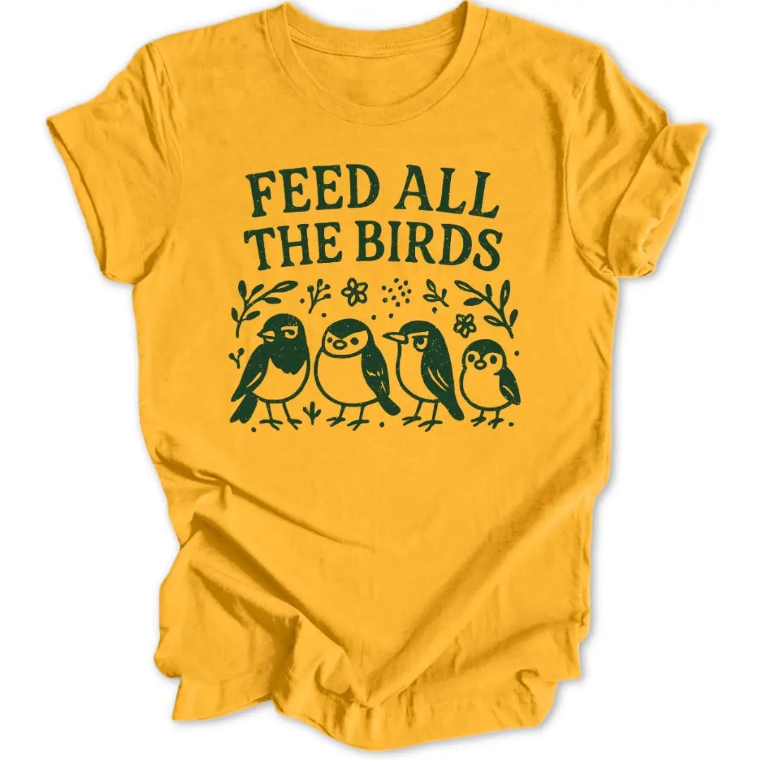 Feed The Birds Unisex T-Shirt - Wild Spirit