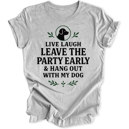 Hang Out With Dog Unisex T-Shirt - Wild Spirit