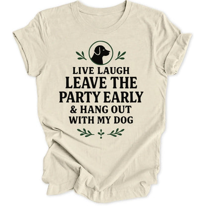 Hang Out With Dog Unisex T-Shirt - Wild Spirit