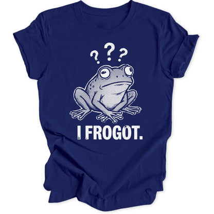 I Frogot Unisex T-Shirt - Wild Spirit