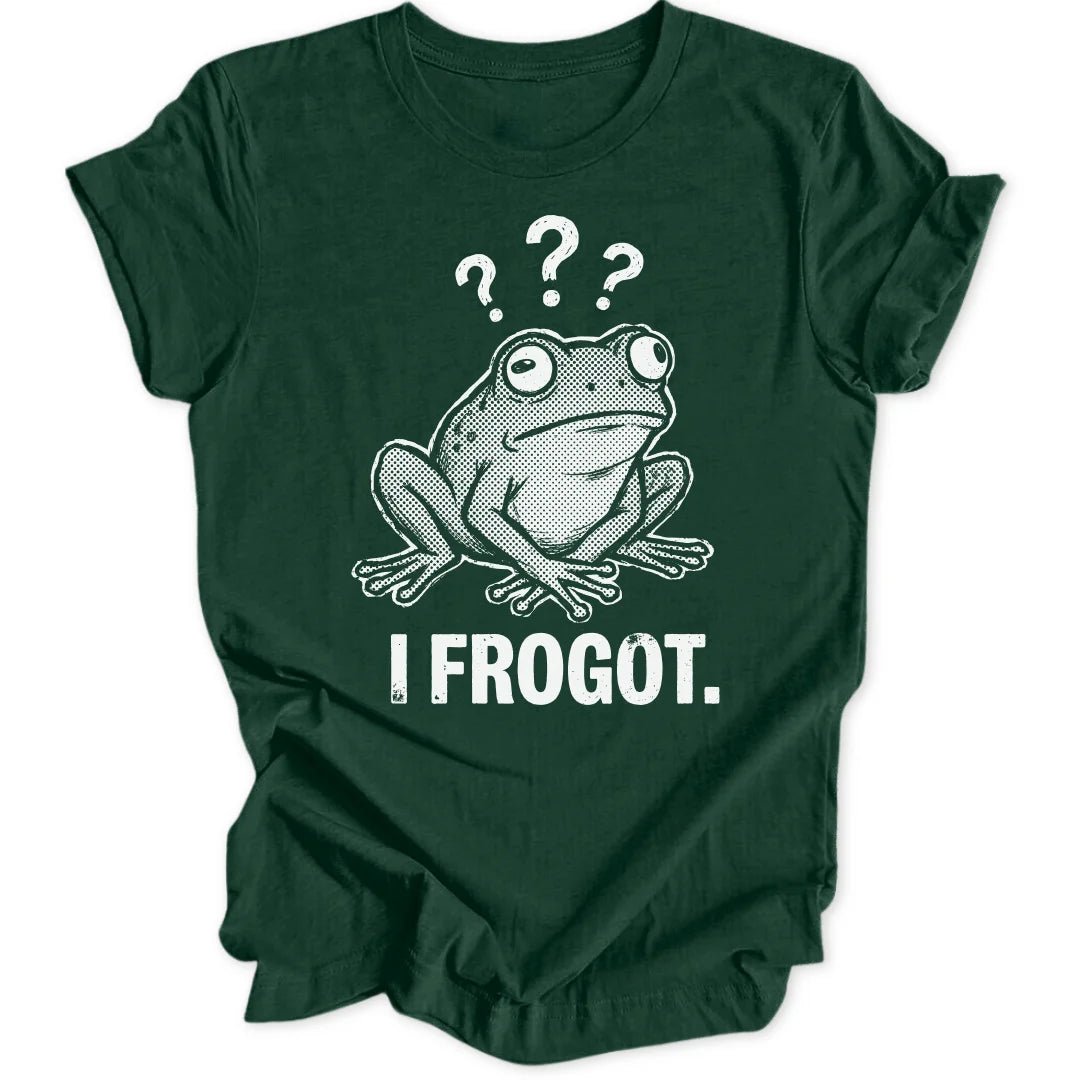 I Frogot Unisex T-Shirt - Wild Spirit