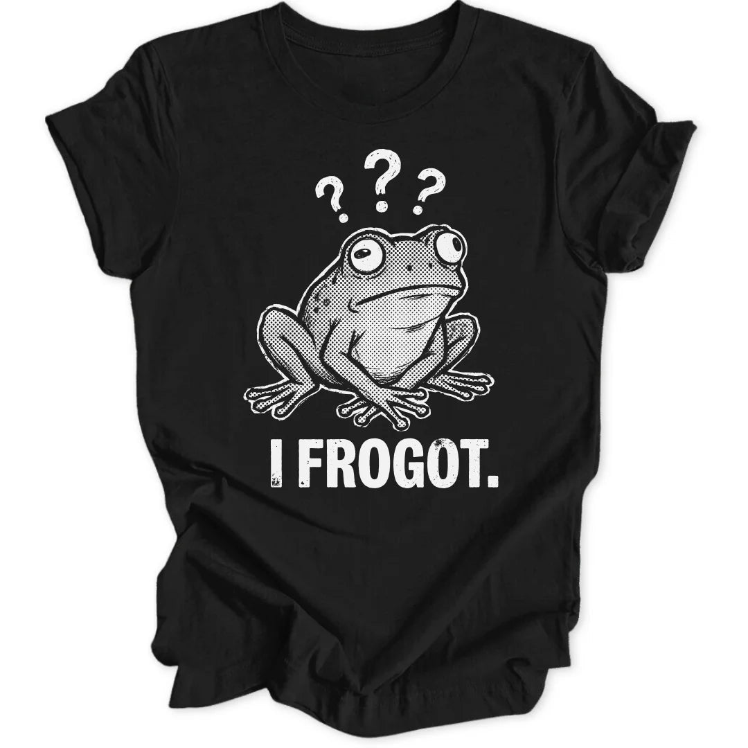 I Frogot Unisex T-Shirt - Wild Spirit