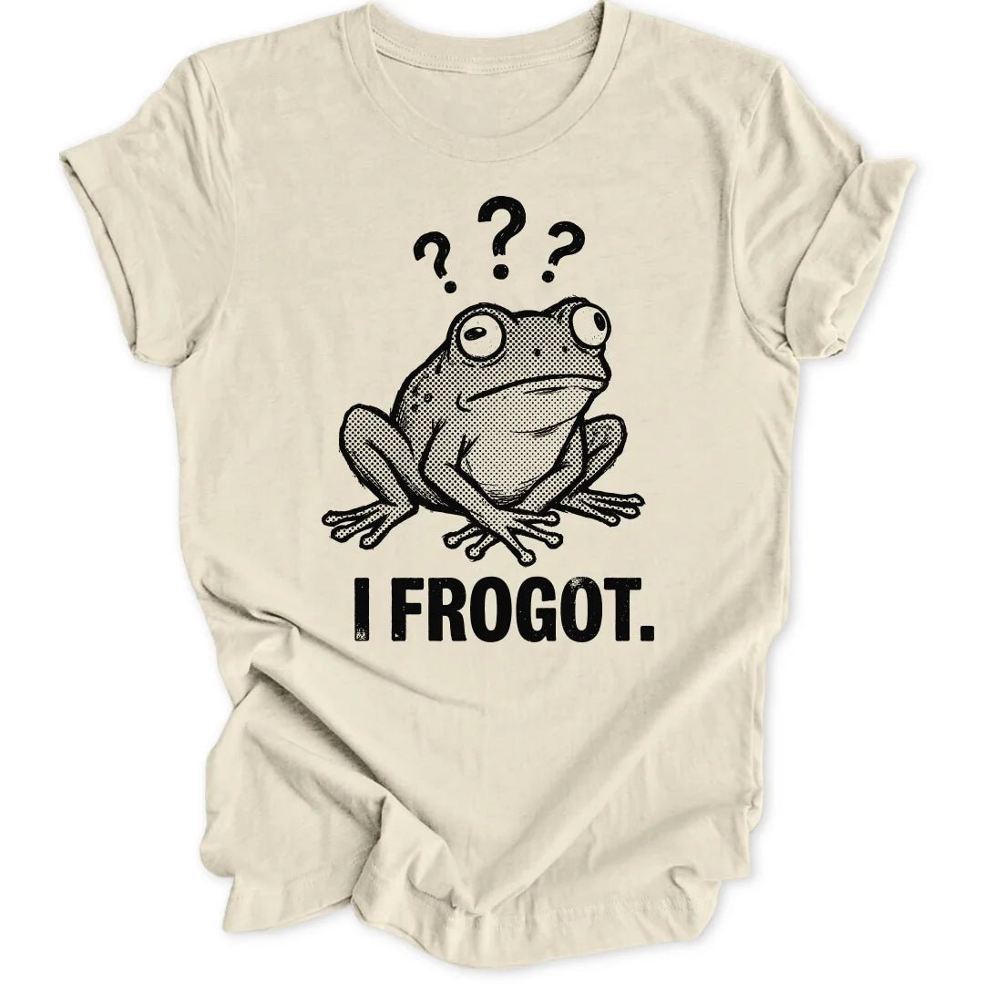 I Frogot Unisex T-Shirt - Wild Spirit