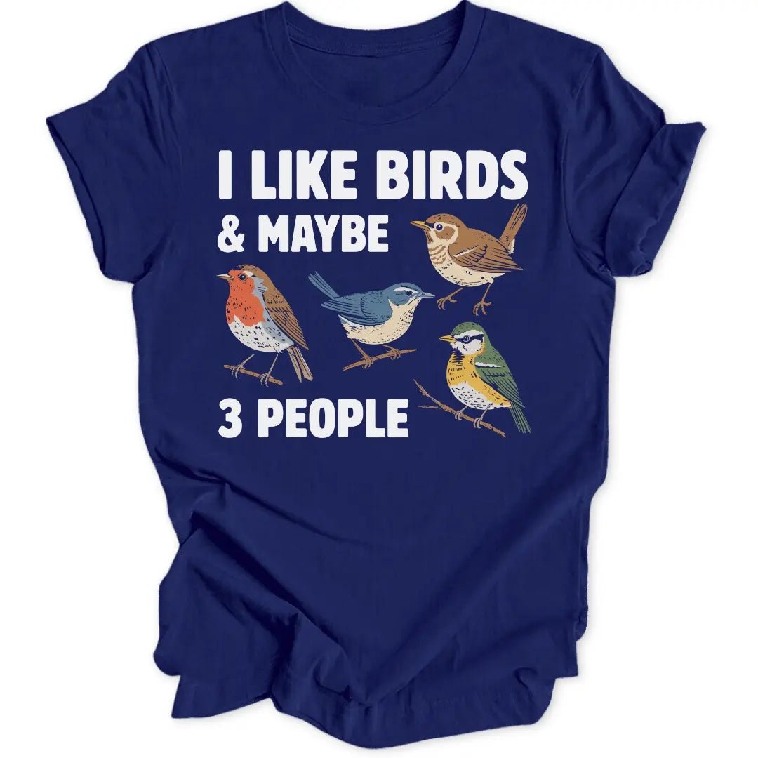 I Like Birds Unisex T-Shirt - Wild Spirit