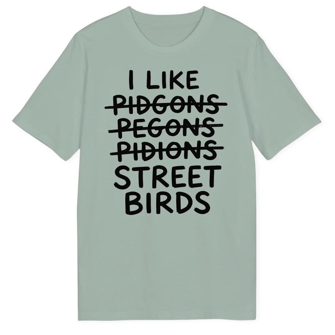 I Like Street Birds Bio T-Shirt - Wild Spirit