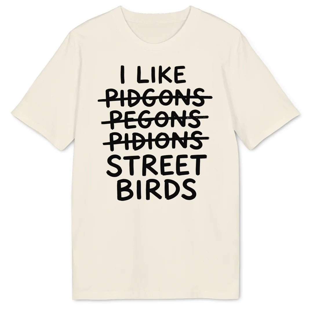 I Like Street Birds Bio T-Shirt - Wild Spirit