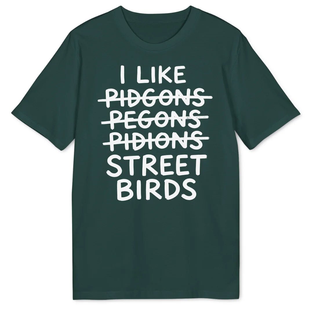 I Like Street Birds Bio T-Shirt - Wild Spirit