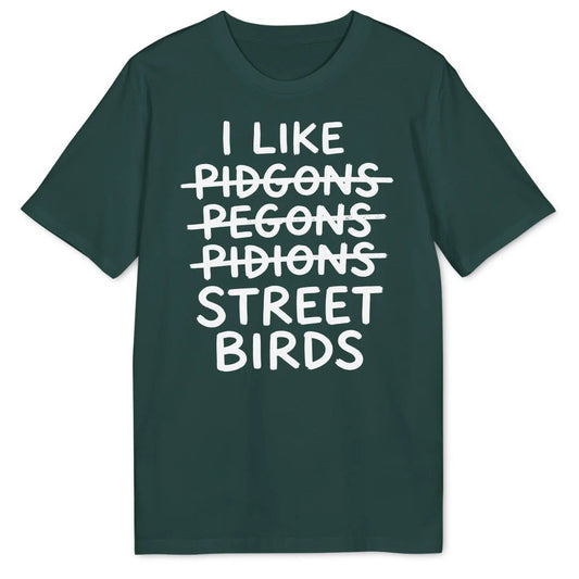 I Like Street Birds Bio T-Shirt - Wild Spirit