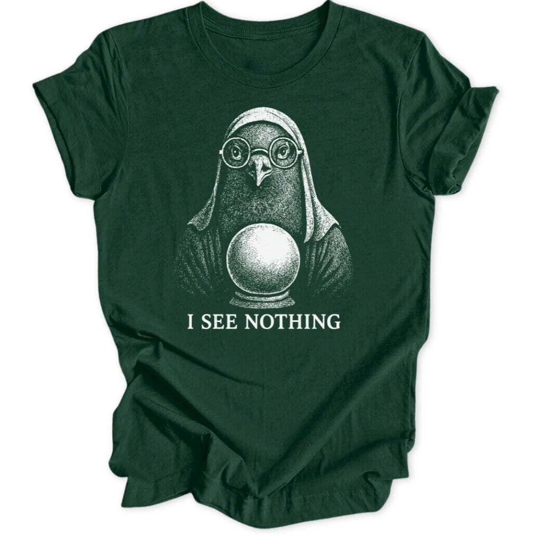 I See Nothing Unisex T-Shirt - Wild Spirit