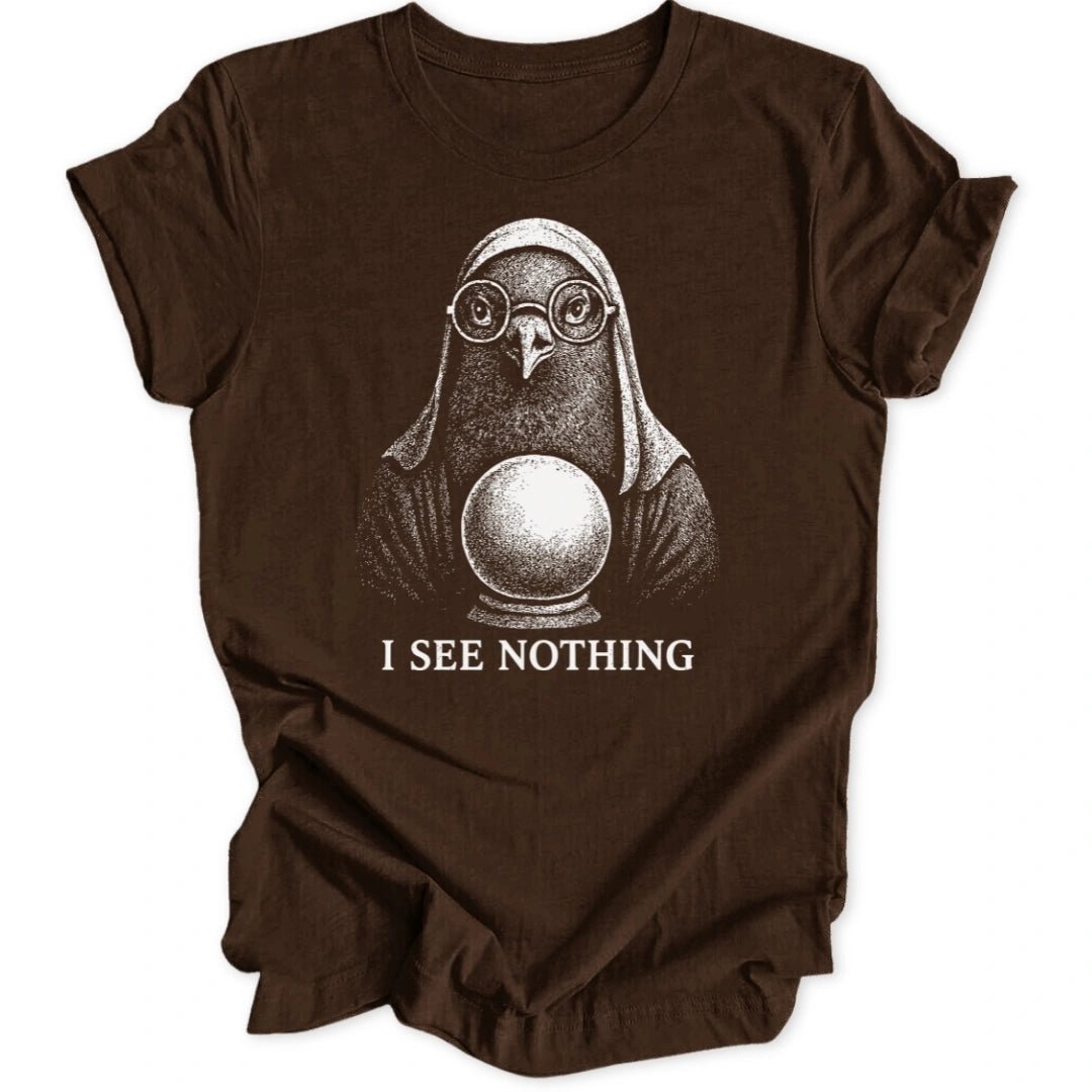 I See Nothing Unisex T-Shirt - Wild Spirit