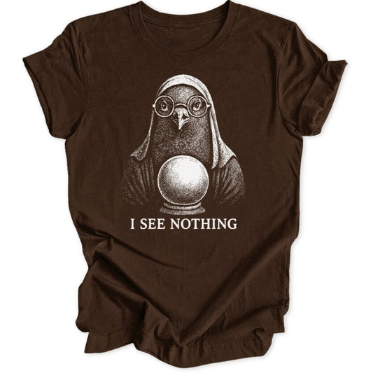 I See Nothing Unisex T-Shirt - Wild Spirit