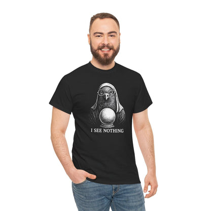 I See Nothing Unisex T-Shirt - Wild Spirit