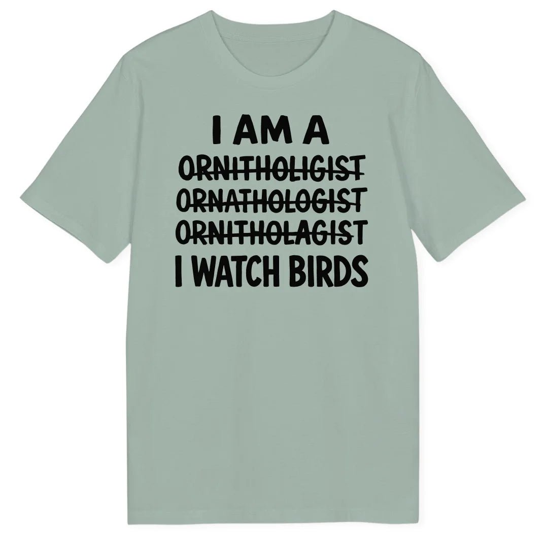 I watch birds Bio T-Shirt - Wild Spirit