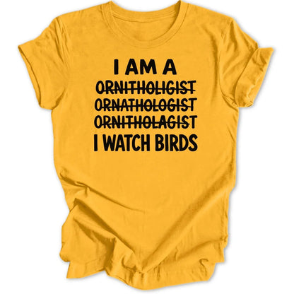 I watch birds Unisex T-Shirt - Wild Spirit