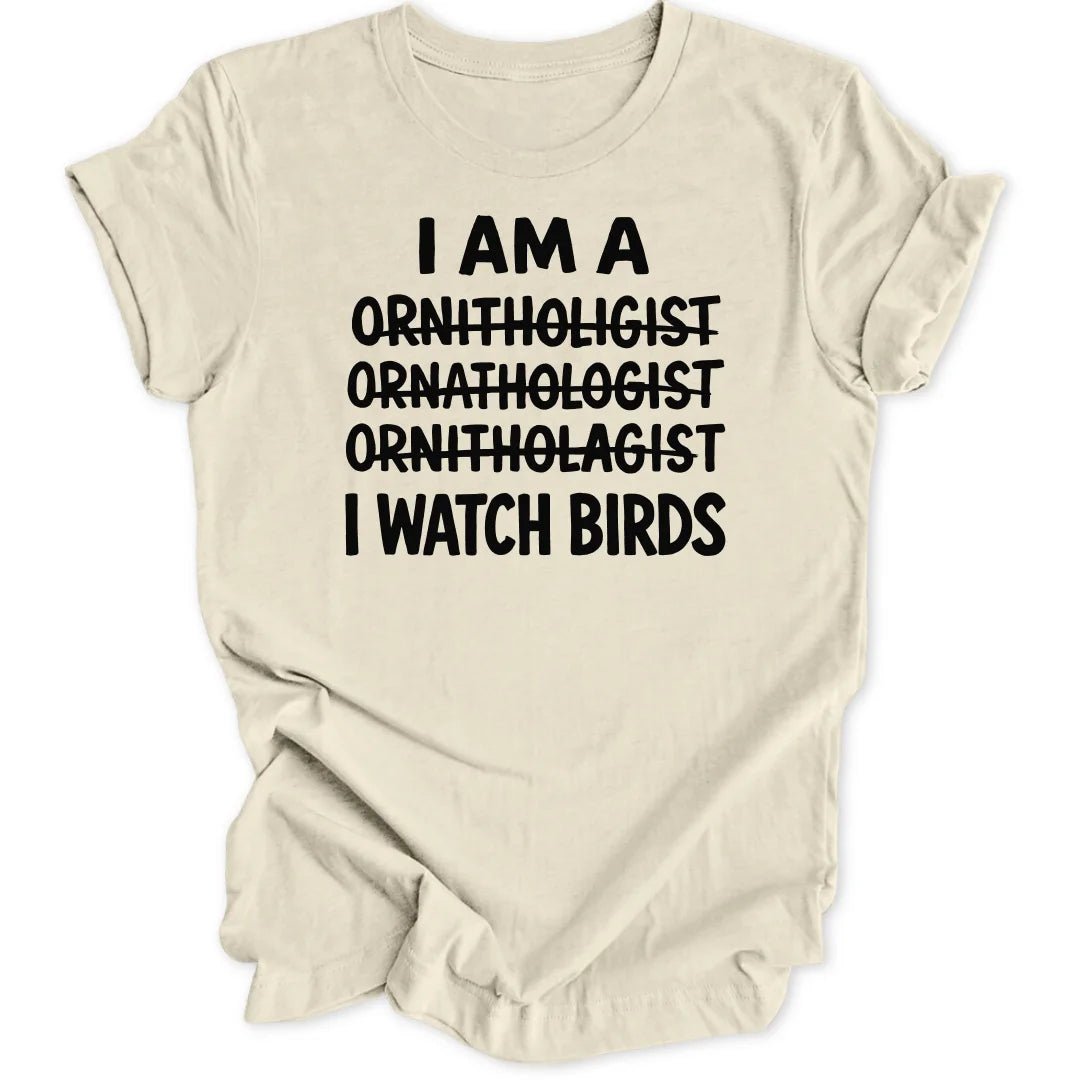 I watch birds Unisex T-Shirt - Wild Spirit