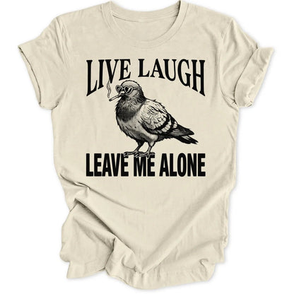 Leave Me Alone Pigeon Unisex T-Shirt - Wild Spirit