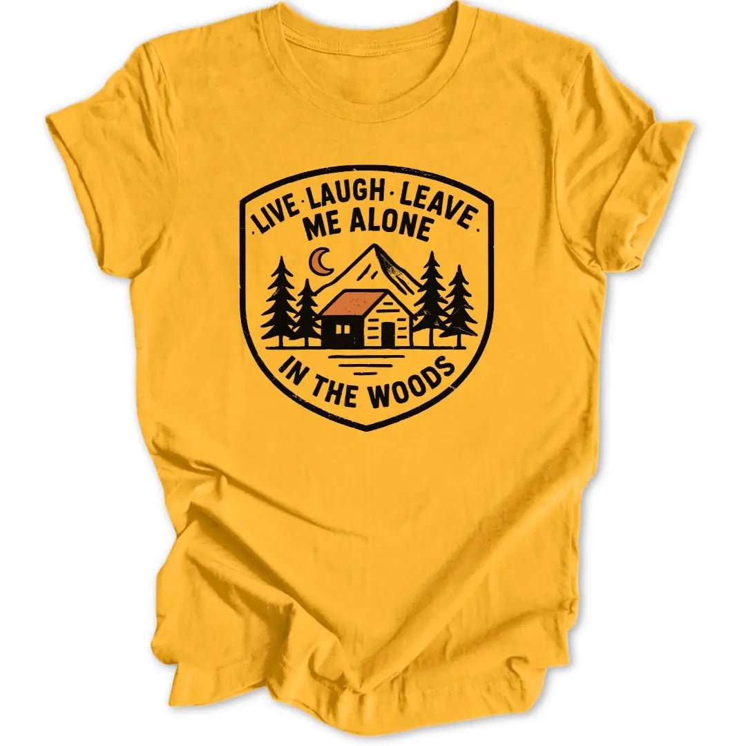 Leave Me Alone Unisex T-Shirt - Wild Spirit