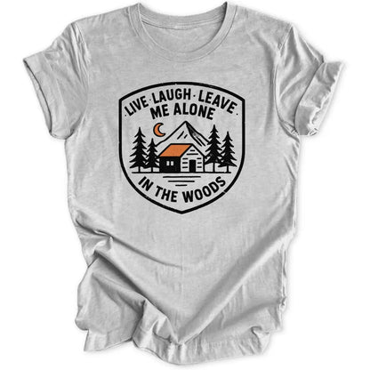 Leave Me Alone Unisex T-Shirt - Wild Spirit