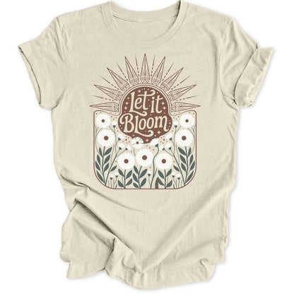 Let It Bloom Unisex T-Shirt - Wild Spirit