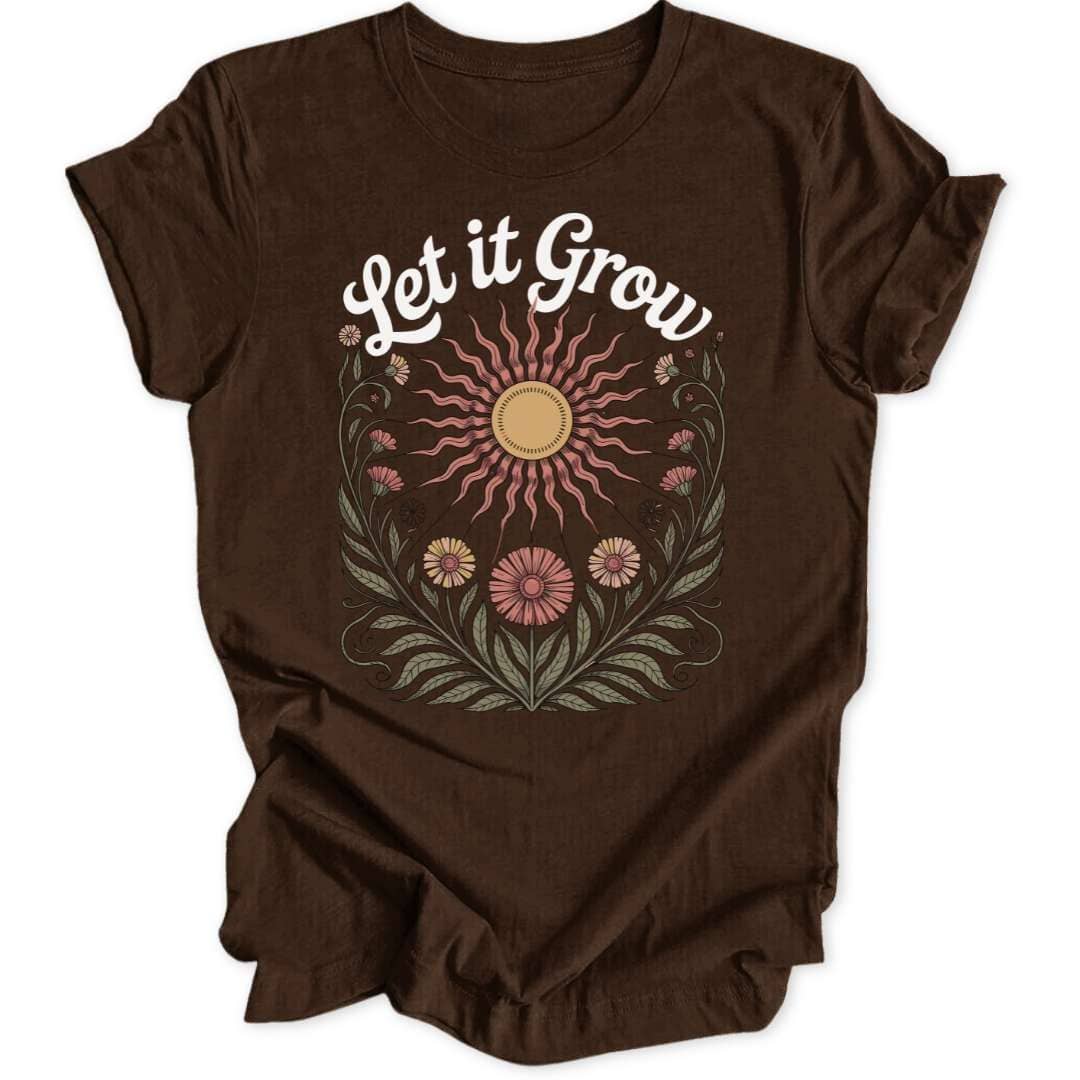Let It Grow Unisex T-Shirt - Wild Spirit