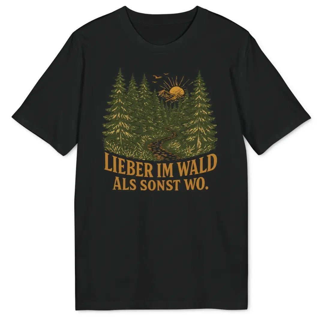 Lieber Im Wald Bio T-Shirt - Wild Spirit