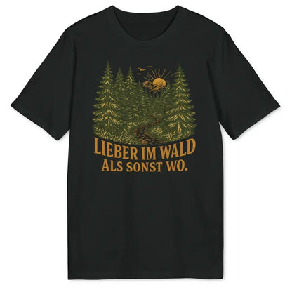 Lieber Im Wald Bio T-Shirt - Wild Spirit