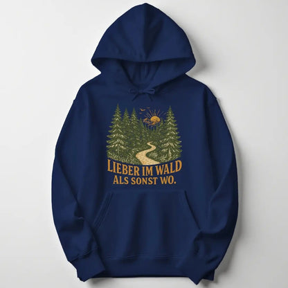 Lieber Im Wald Unisex Hoodie - Wild Spirit