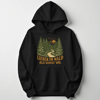 Lieber Im Wald Unisex Hoodie - Wild Spirit
