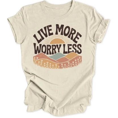 Live More Unisex T-Shirt - Wild Spirit