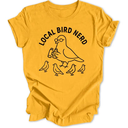 Local Bird Nerd Unisex T-Shirt - Wild Spirit