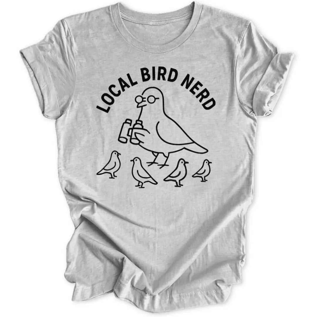 Local Bird Nerd Unisex T-Shirt - Wild Spirit
