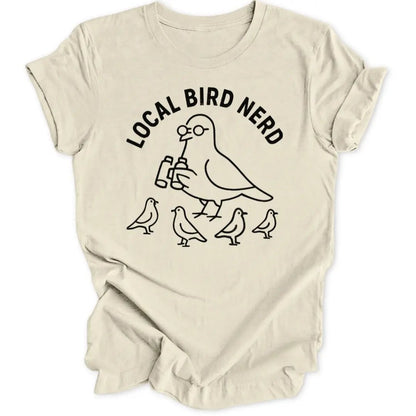 Local Bird Nerd Unisex T-Shirt - Wild Spirit