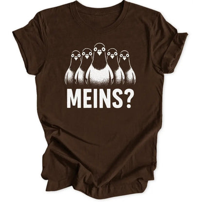 Meins? Unisex T-Shirt - Wild Spirit