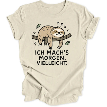 Morgen vielleicht Unisex T-Shirt - Wild Spirit