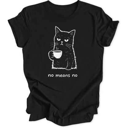 No Means No Cat Unisex T-Shirt - Wild Spirit