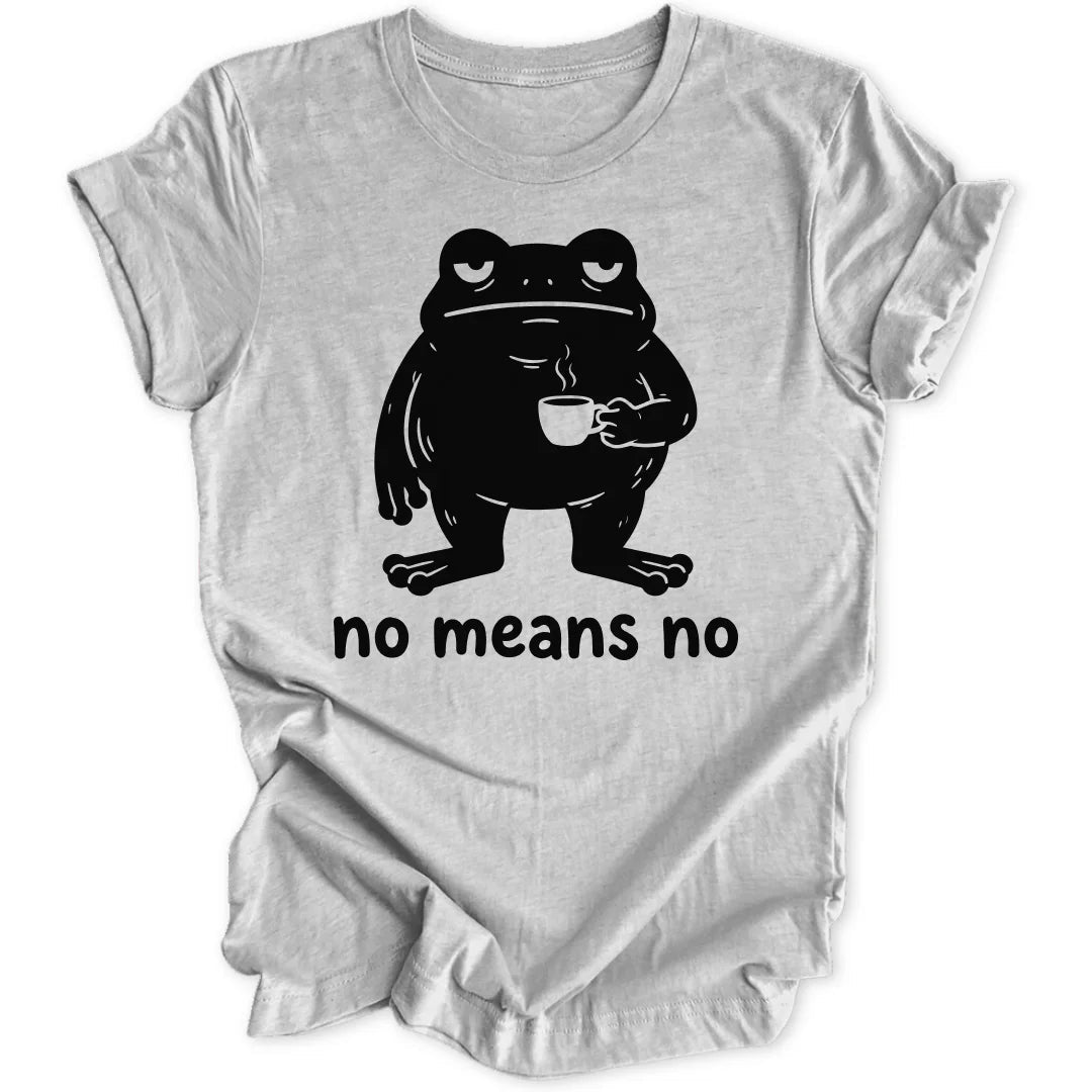 No Means No Frog Unisex T-Shirt - Wild Spirit