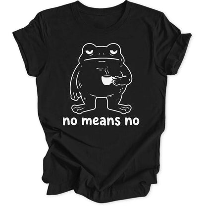 No Means No Frog Unisex T-Shirt - Wild Spirit
