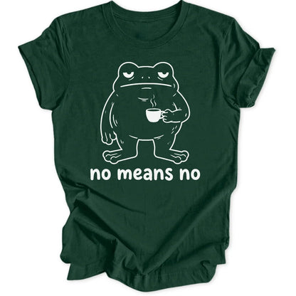 No Means No Frog Unisex T-Shirt - Wild Spirit
