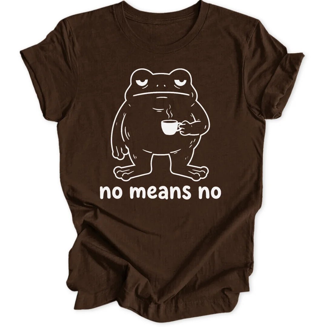 No Means No Frog Unisex T-Shirt - Wild Spirit
