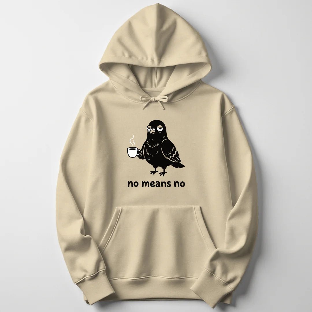 No Means No Pigeon Unisex Hoodie - Wild Spirit