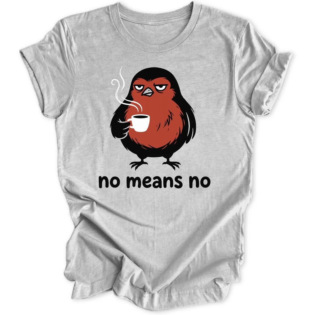 No Means No Robin Unisex T-Shirt - Wild Spirit