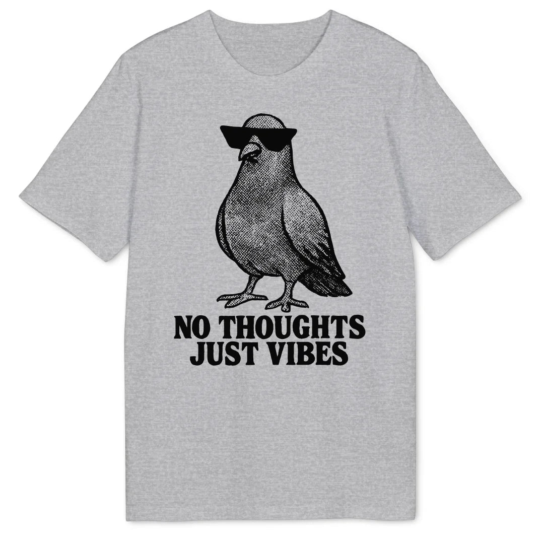 No Thoughts Pigeon Bio T-Shirt - Wild Spirit
