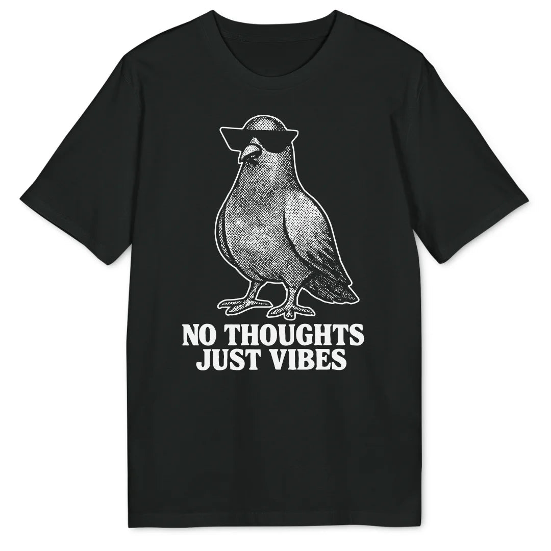 No Thoughts Pigeon Bio T-Shirt - Wild Spirit