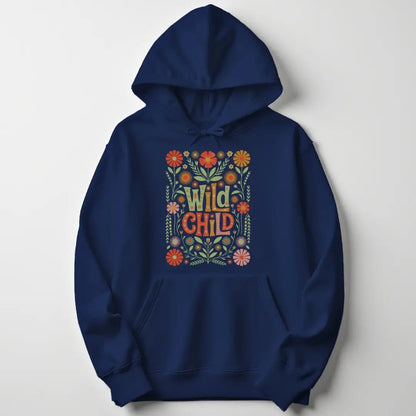 Oh My Wild Child Unisex Hoodie - Wild Spirit